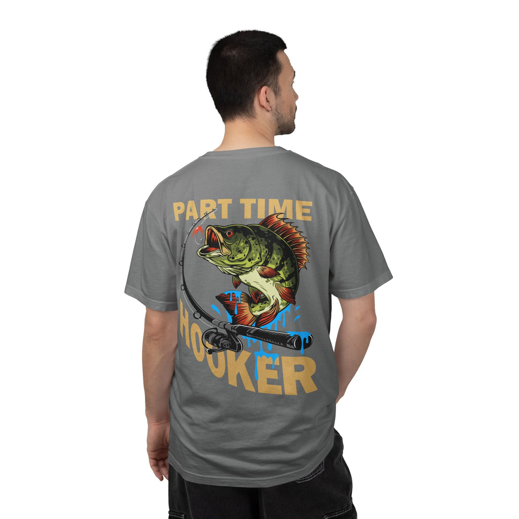 Fishing T-Shirt — "Part Time Hooker" (Back side graphic)