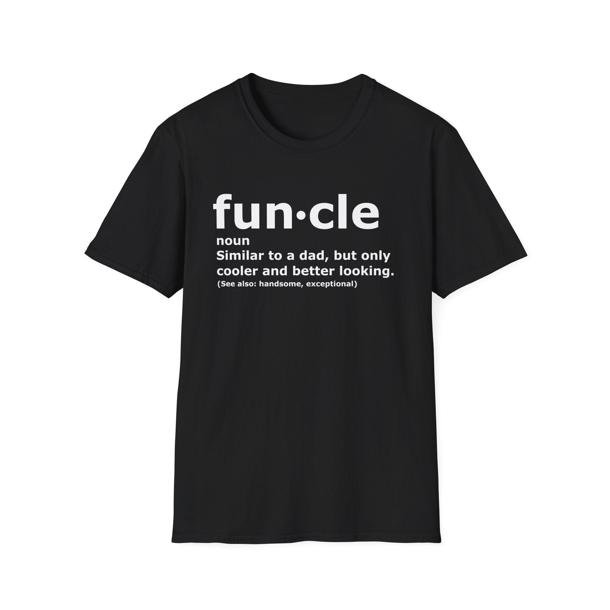 Fun·cle Definition T-Shirt — Funny 'Funcle' Gift for Uncles, Father's Day & New Dads