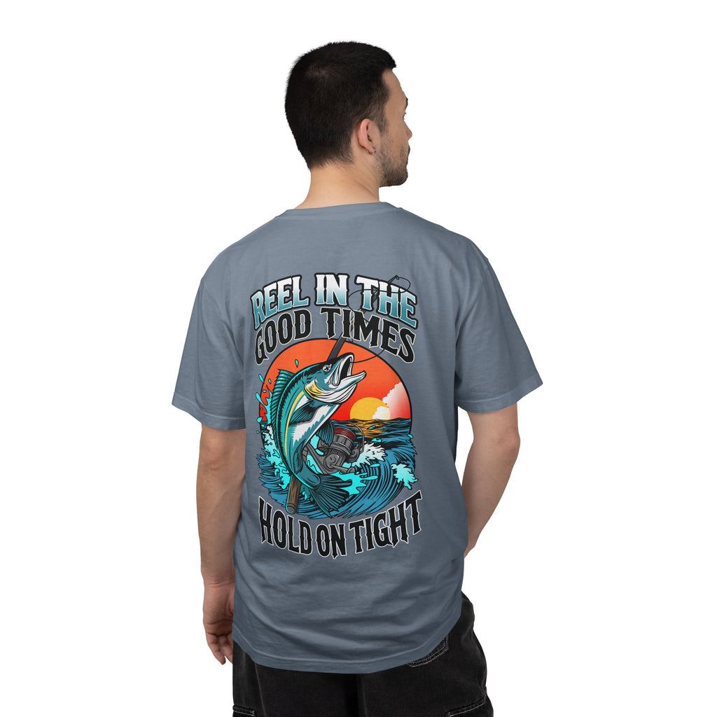 Fishing T-Shirt — "Reel in the Good Times, Hold on Tight" Graphic Tee